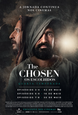 Cartaz filme The Chosen: Os Escolhidos Ep 3 e 4