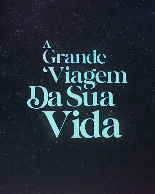 Cartaz filme A grande viagem da sua vida