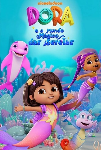 Cartaz filme Dora E O Mundo Mágico Das Sereias