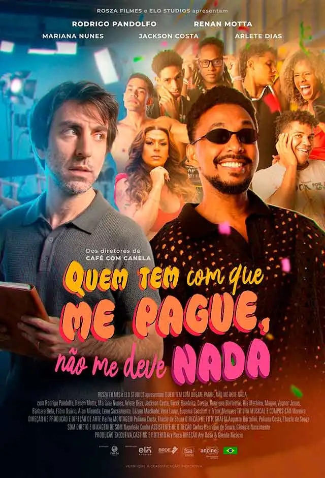 Cartaz filme Quem Tem Com Que Me Pague Não Me Deve Nada