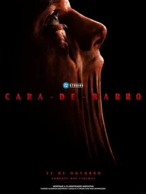 Cartaz filme Cara de Barro