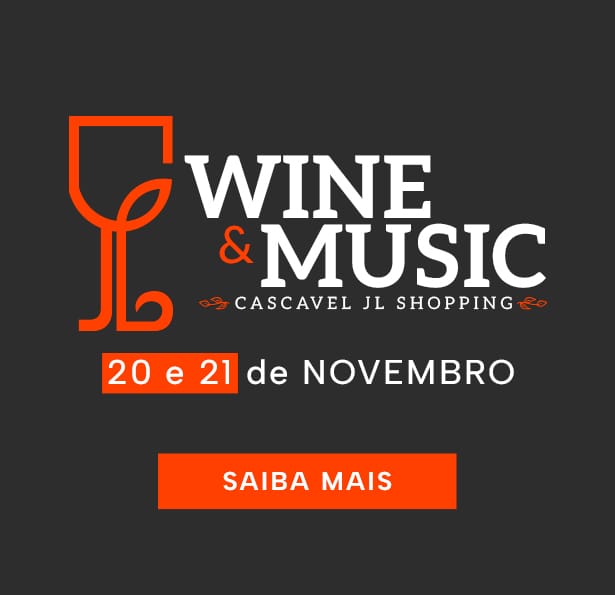 Festival de vinho: Wine & Music chega no Cascavel JL Shopping