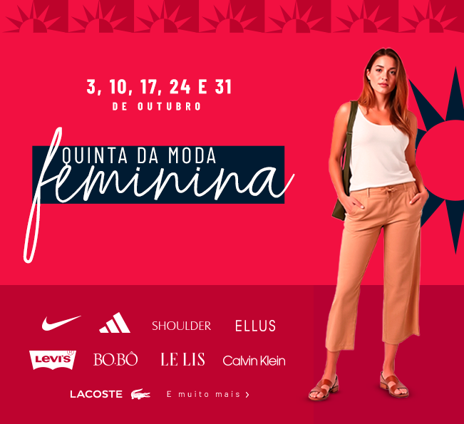 Descontos + novidades + grandes marcas = Quinta da moda feminina