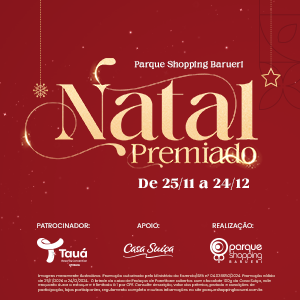 Natal Premiado no Parque Shopping Barueri