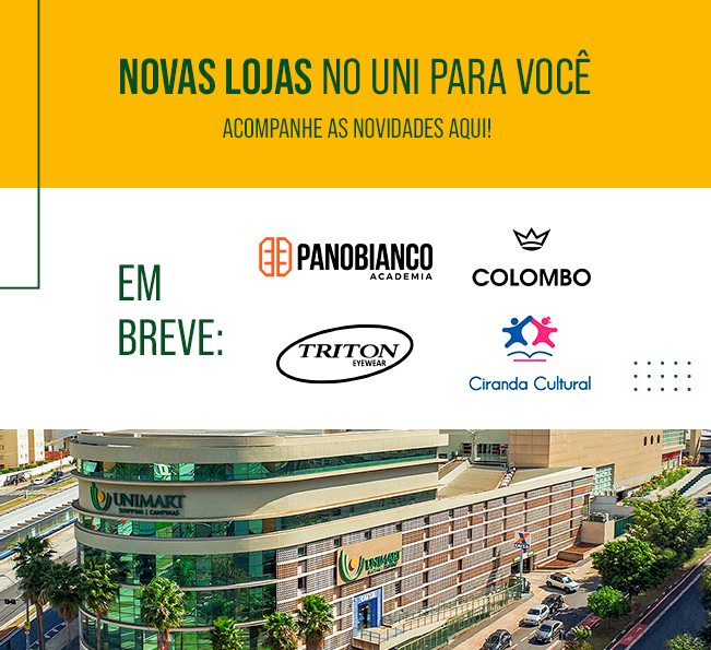 Novidades no Unimart Shopping: mais opções para você!