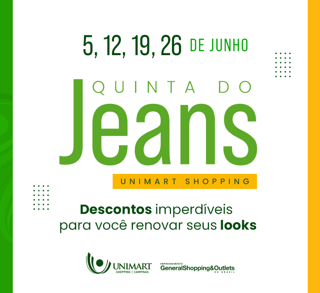 Quinta do Jeans: economize no Unimart Shopping