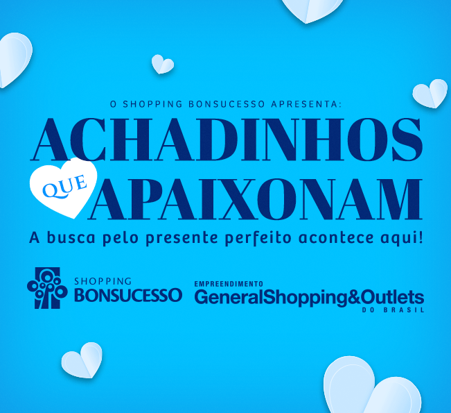 O amor está no ar… e por aqui no Shopping Bonsucesso também!