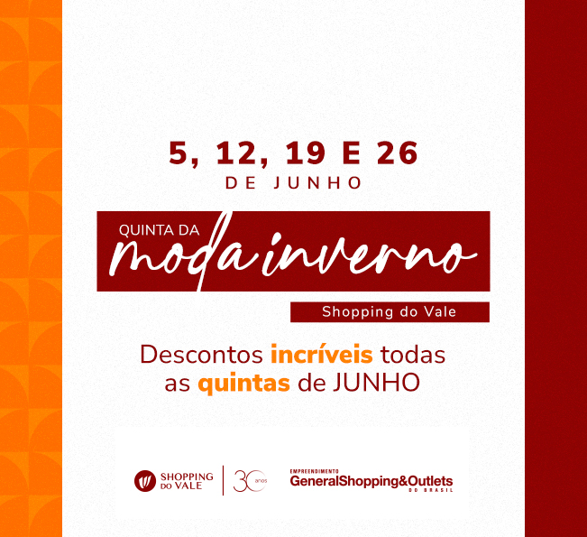 Quinta da Moda Inverno Shopping do Vale