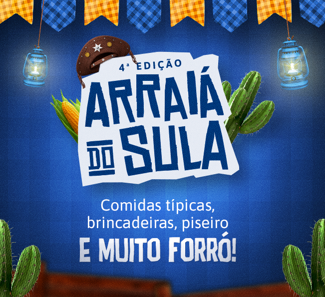 Vem aí a 4ª edição do Arraiá do Sula.