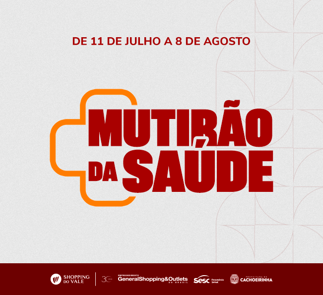 MUTIRÃO DA SAÚDE: saiba mais sobre o evento gratuito