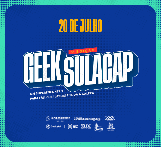 5ª Edição do Geek Sulacap reúne fãs, cosplayers e todos que adoram esse universo.