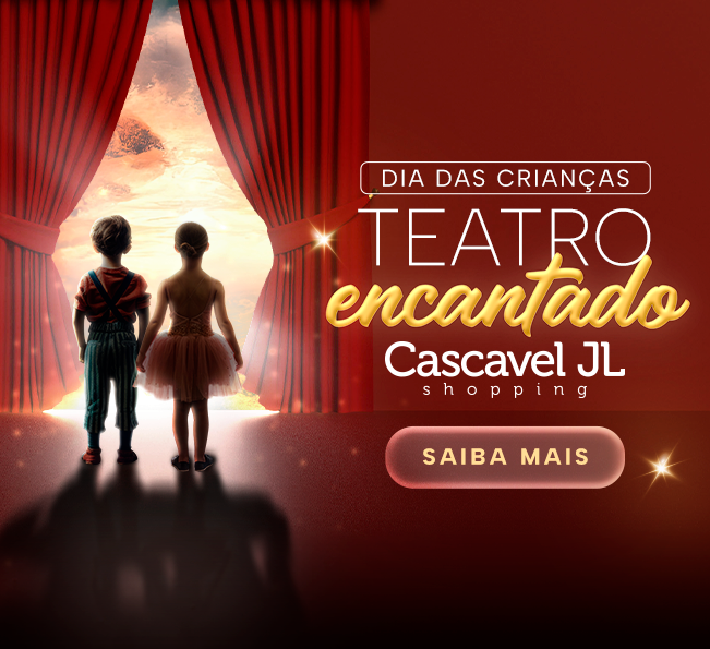 Dia das Crianças no Cascavel JL Shopping: viva a magia do Teatro Encantado
