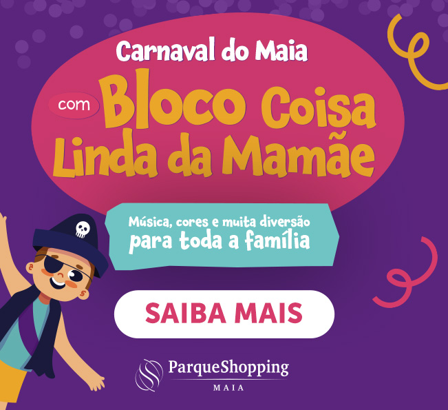 Carnaval do Maia: música e diversão para toda a família