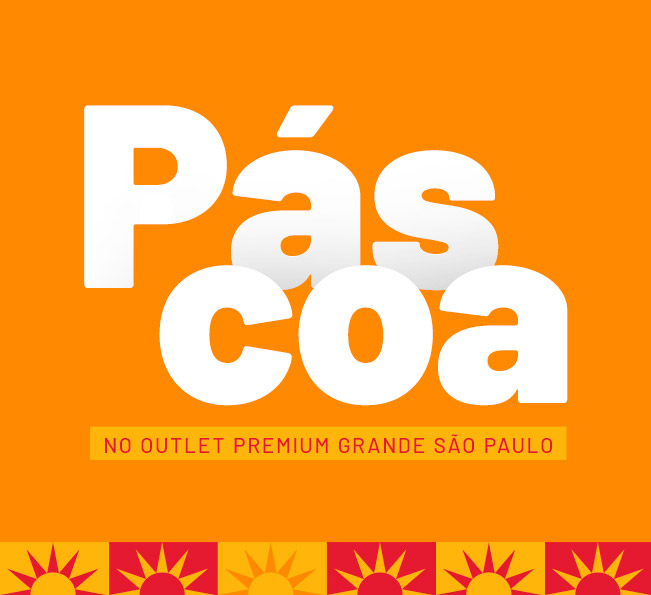Páscoa no Outlet Premium Grande São Paulo