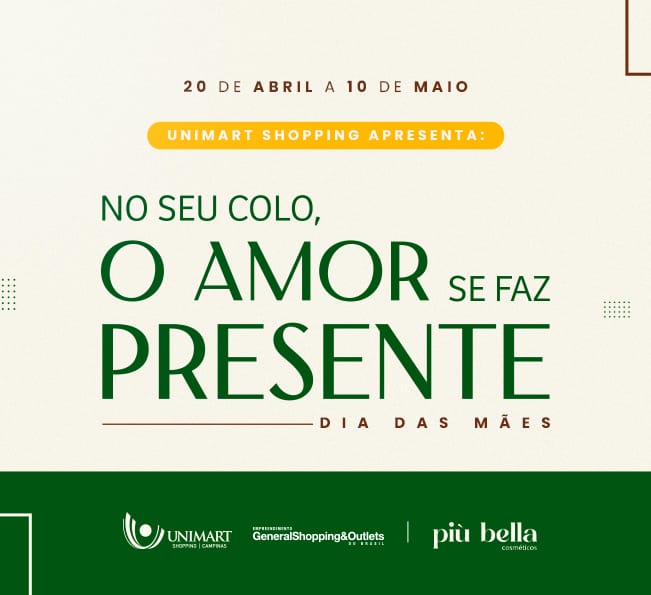 Campanha de Dia das Mães no Unimart Shopping
