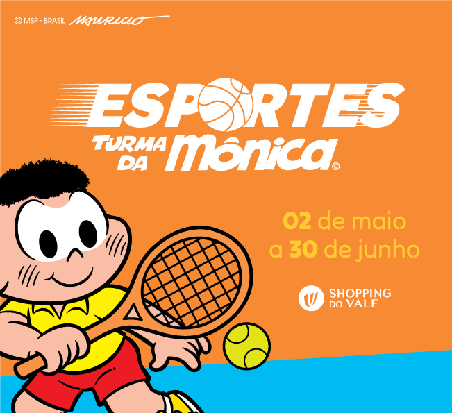 ESPORTES TURMA DA MÔNICA CHEGA AO SHOPPING DO VALE COM MUITA DIVERSÃO