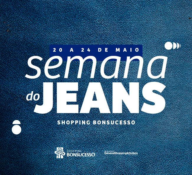 SEMANA DO JEANS NO SHOPPING BONSUCESSO