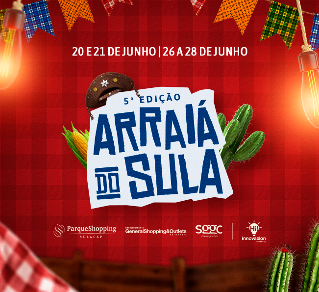 VEM AÍ MAIS UMA EDIÇÃO DO ARRAIÁ DO SULA.