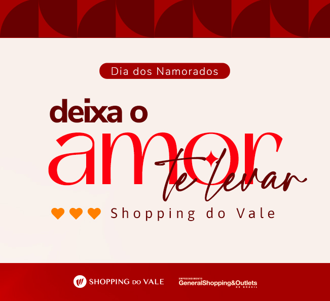Dia dos Namorados no Shopping do Vale