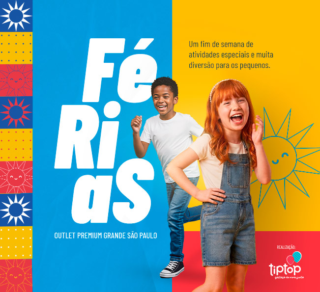 FÉRIAS NO OUTLET PREMIUM GRANDE SÃO PAULO COM PROGRAMAÇÃO ESPECIAL