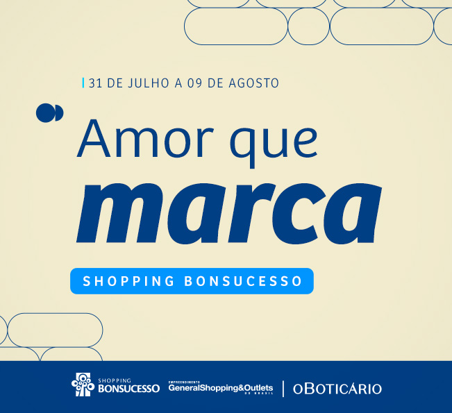 DIA DOS PAIS COM CHEIRO DE AMOR NO SHOPPING BONSUCESSO