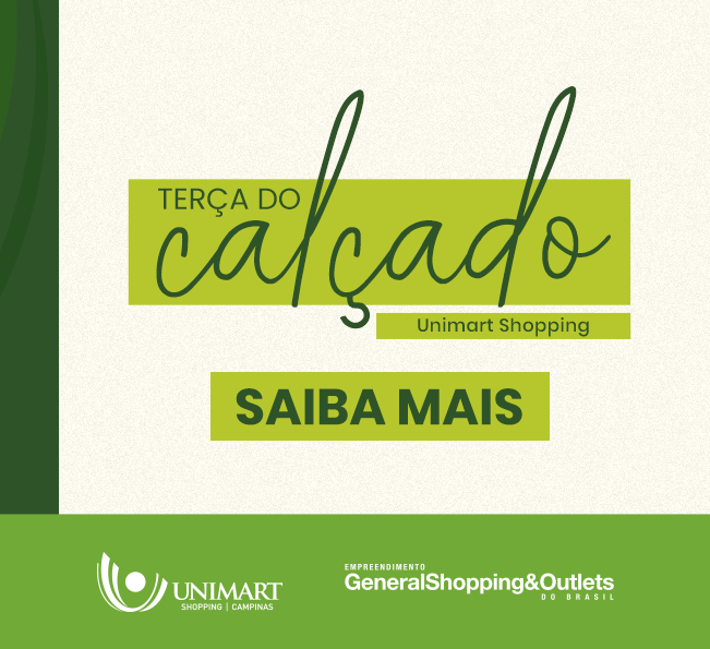 TERÇA DO CALÇADO NO UNIMART SHOPPING