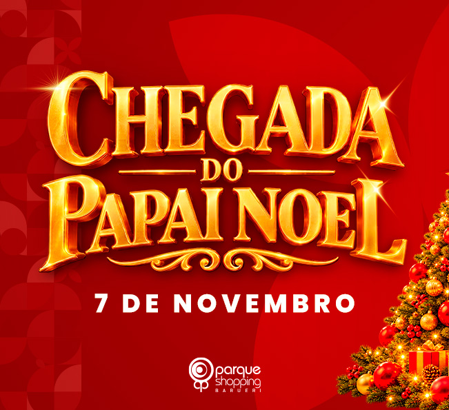 Chegada do Papai Noel no Parque Shopping Barueri acontece dia 7 de novembro
