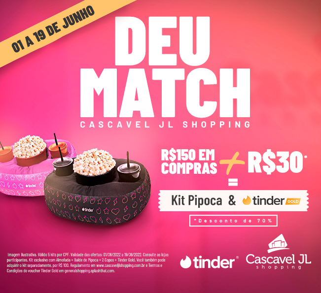 Dê Match com as novidades do Cascavel JL Shopping