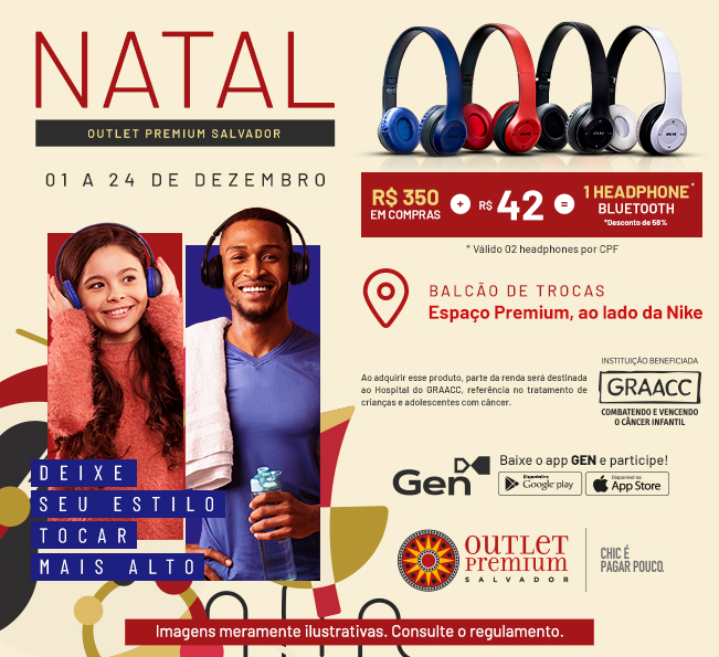 Natal Outlet Premium Salvador: deixe seu estilo tocar mais alto!