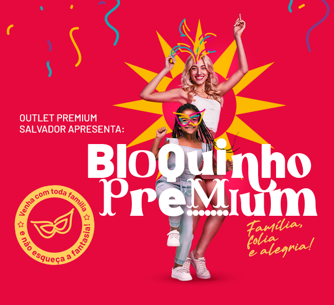 Bloquinho Premium: Folia para toda família