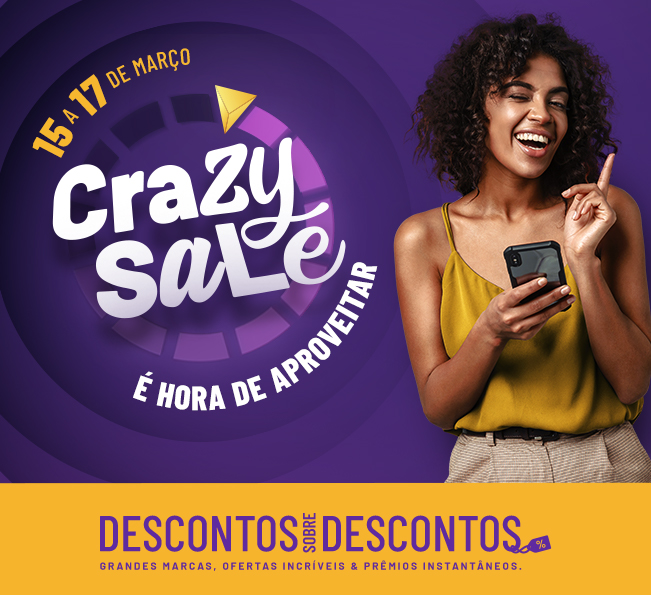 Crazy Sale: grandes descontos e prêmios instantâneos esperam por você!