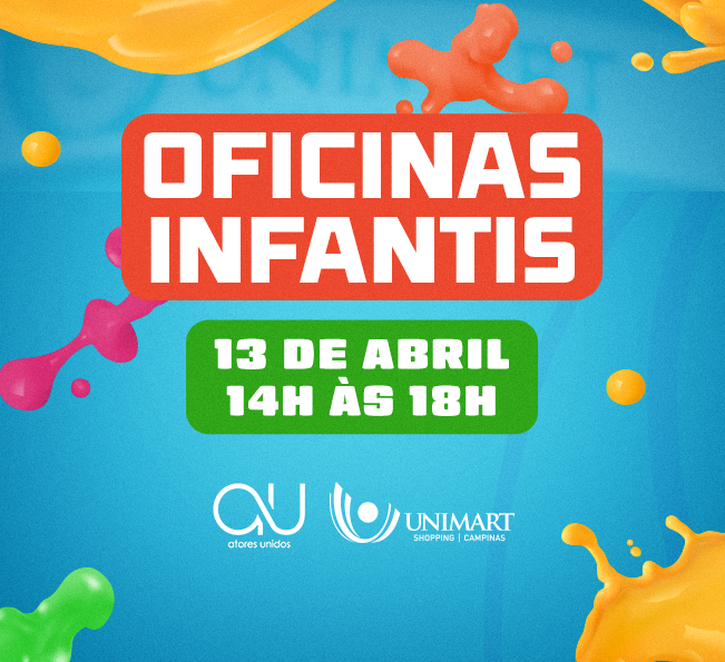 Oficinas Infantis: Uma nova brincadeira está chegando no Unimart