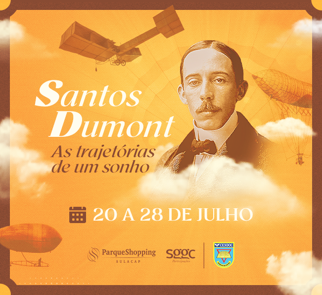 Exposição Santos Dumont: conheça mais sobre a história