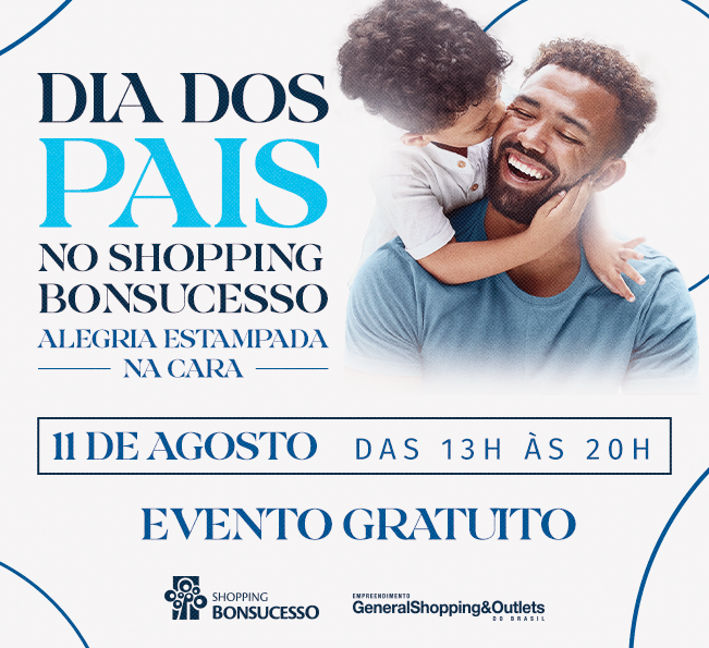 Dia dos Pais no Shopping Bonsucesso tem surpresa especial