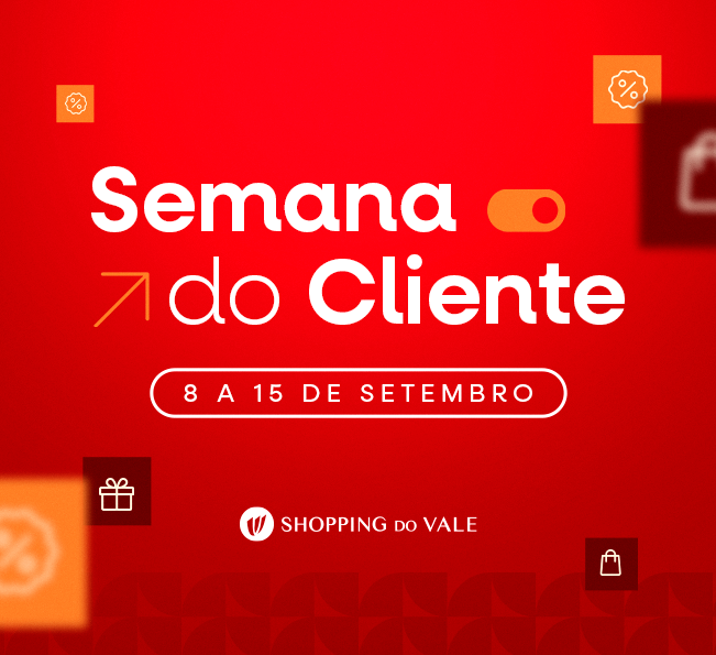 Shopping do Vale tem Semana do Cliente com descontos de até 60% nas lojas