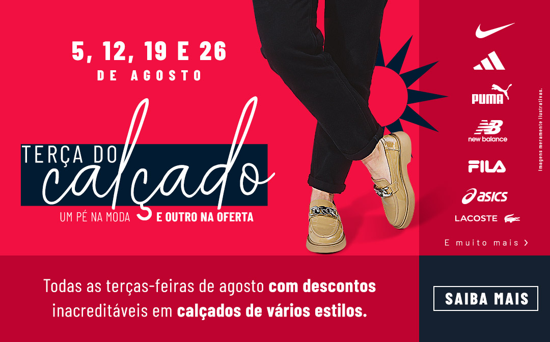 As melhores marcas nacionais e internacionais